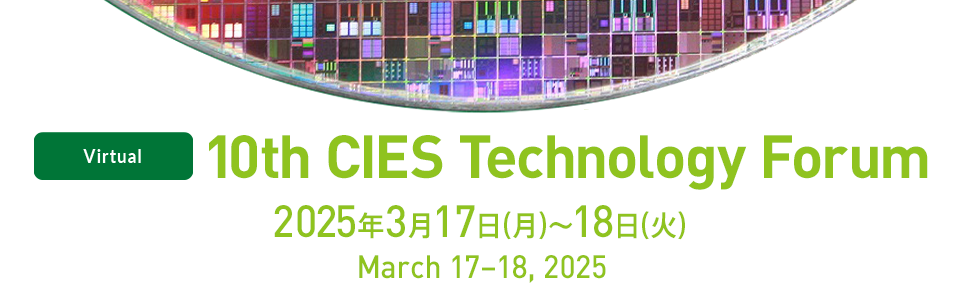 10th CIES Technology Forum